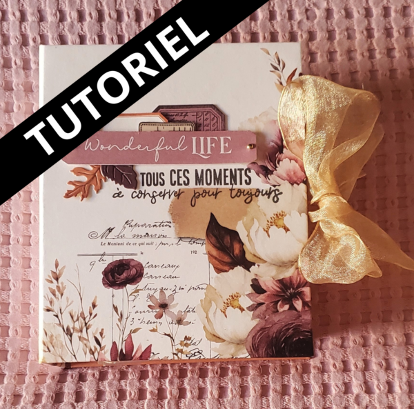 Tutoriel Mini Album "Wonderful life"